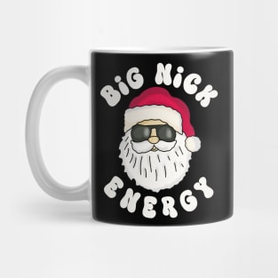 Big Nick Energy Mug